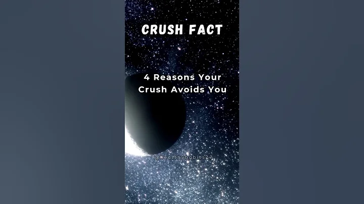 4 Reasons Your Crush Avoids You... #shorts #psychologyfact #subscribe