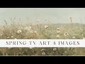 Vintage spring paintings for your tv slideshow of vintage landscape art spring themed frame tv art