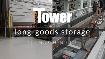 LOGITOWER: Methods of long goods collection in LogiTower storage system - forklift vs belt sling