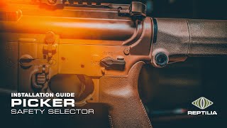 Reptilias Picker - Safety Selector Installation