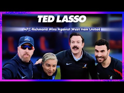 Video Ted Lasso S03 E12 | AFC Richmond Wins Against West Ham United | Season Finale