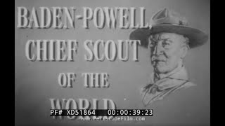 “ BADEN-POWELL CHIEF SCOUT OF THE WORLD ” 1957 BOY SCOUTS ASSOCIATION DOCUMENTARY FILM   XD51864 screenshot 5