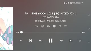 RR - THE SPOOK 2023 [ DJ RYCKO RIA ]