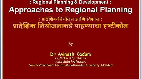 RPD 6: Approaches to Regional Planning | By Dr. Avinash Kadam