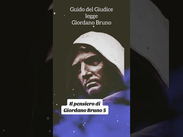 5 Il pensiero di Giordano Bruno.