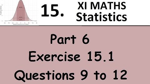 Kerala State 11th math - Chapter 15 - Statistics - Part 6 - Exercise 15.1 - Questions 9 to 12