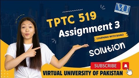 TPTC 519 Assignment 3 solution 2023 |TPTC519 Assignment 3 solution spring 2023 #tptc519 #assignment