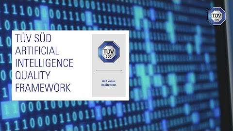 TÜV SÜD Artificial Intelligence Quality Framework