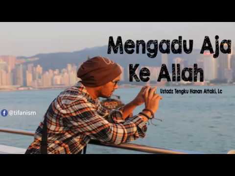 Mengadu aja ke Allah