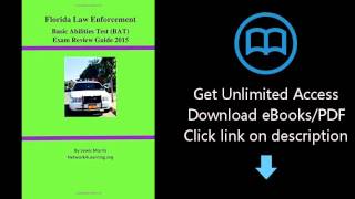 Florida Law Enforcement Basic Abilities Test (BAT) Exam Review Guide