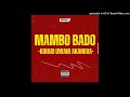 Mambo Bado Kinari Uwani Akahuva Audio Oficial 