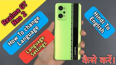How To Change Language in Realme GT Neo 2, Realme GT Neo 2 Me Language Change Keise Kare, Setting