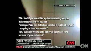 If You Touch My Junk, Im Going To Have You Arrested