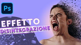 Effetto DISINTEGRAZIONE: Photoshop Tutorial