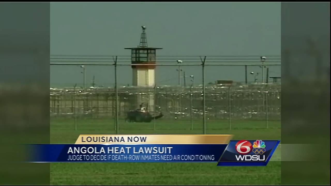 Judge to decide if Angola death-row inmates need air conditioning - YouTube
