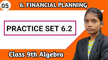Practice set 6.2 class 9 algebra chapter 6 financial planning lecture 5 maharashtra board