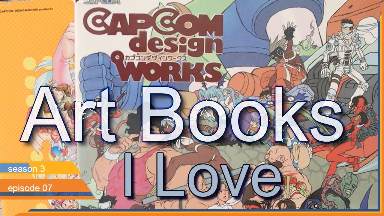 Books I Love: Capcom Design Works // S3 // Ep.07 - YouTube
