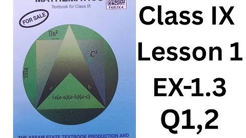 Class 9 Math | Exercise 1.3 Solved | Q 1, 2 Assamese #youtube