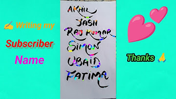 ✍️My Subscriber name in calligraphy writing 