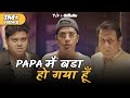 Fathers day special papa main bada ho gaya hoon ft mayur more badri chavan  rajendra chawla