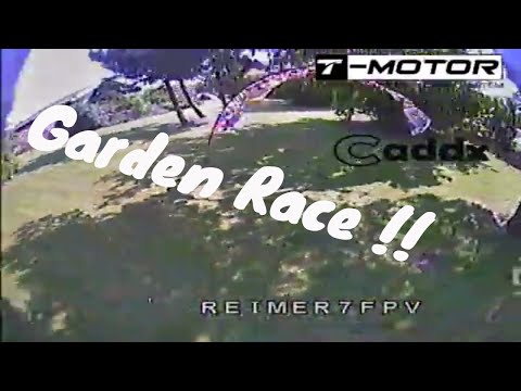 Racing HARD with the Garden Racer!! Tmotor F20 ll 3750Kv Hq 3x3x4V1s