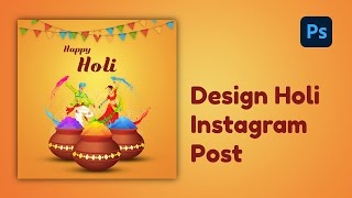 Creative | Holi Festival 2022 | Instagram Post | Design | Photoshop screenshot 5