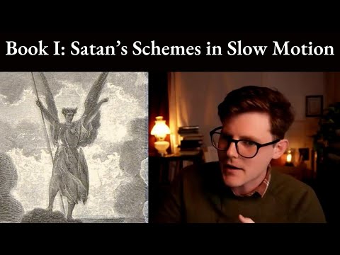 Lecture 1 | Satanic Schemes in Slow Motion (Book 1) | Paradise Lost in Slow Motion