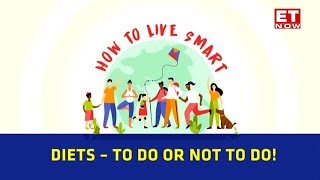 Diets-To do or not to do