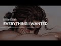 Everything I Wanted Billie Eilish Lyrics Sub Español Everything I Wanted Billie Eilish Lyrics Sub Español
