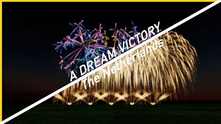 Finale 3D # Feeries 2024 | The Netherlands | A Dream Victory