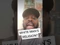 Christianity, the White man&#39;s Religion?