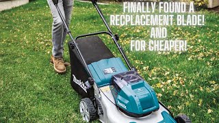 Makita XML03 18" 36V LXT Lawnmower Aftermarket Replacement Blade - We finally found one that works!
