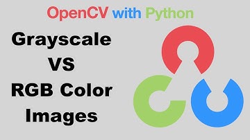 OpenCV with Python | 4-The difference between Grayscale and Color Images