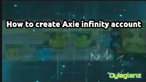 Axie infinity How to create Axie infinity Account:Quick Tutorial intro