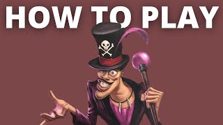 Beginner's Guide to DR. FACILIER in Disney Villainous