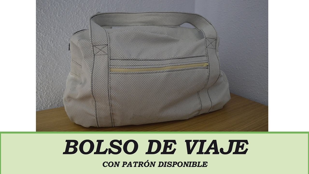 Bolso de viaje DIY con patrón disponible. - YouTube