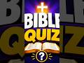 Bible Quiz: Test Your Scripture Knowledge! | Quiz Raptor