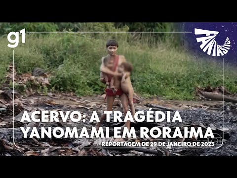 Acervo Fantástico 29/01/2023: Fome, desnutrição, e contaminação por mercúrio: a tragédia Yanomami