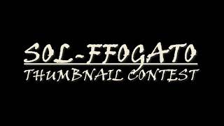 [ OPEN ] SOL-FFOGATO - MAP THUMBNAIL CONTEST ANNOUNCEMENT!