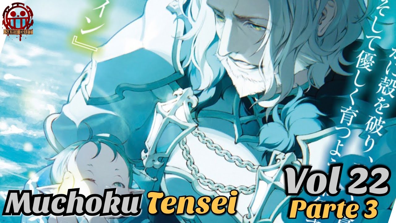 Mushoku Tensei Volumen 22 PARTE 3 Con Ilustraciones YouTube