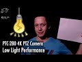 PTC-280 4K PTZ Camera | How to Shoot in Low Light