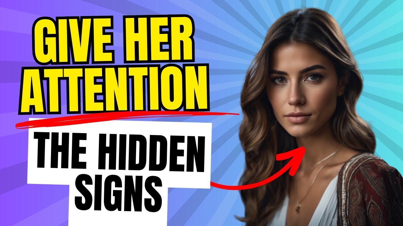 WOMEN Will DO THIS When They Want Your ATTENTION | Hidden Signs That ...