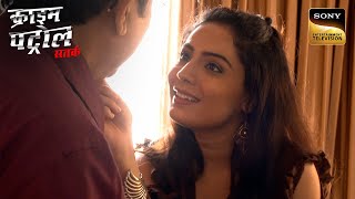 एक लडक न Father और Son क बच म डल डरर Crime Patrol Satark Khatarnak Kisse