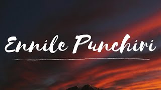 Ennile Punchiri -Lyrical |Phoenix|Chandhunadh|AbhiramiBose|Sam C.S|K.S. Chithra|KapilKapilan|Vinayak