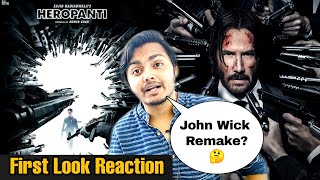 Heropanti 2 First Look Reaction | Tiger Shroff | Heropanti 2 Trailer Release Date | John Wick Remake