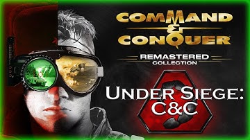 Command & Conquer: Remastered - Tiberian Dawn: Covert Operations - Under Siege: C&C Walkthrough