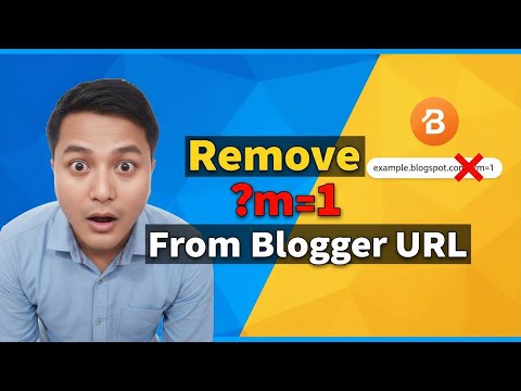 How to Remove ?m=1 From Blogger URL | Fix Blogger Mobile URL Easily
