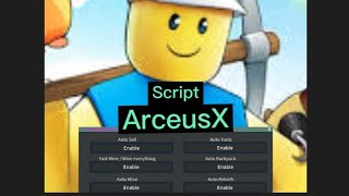 Roblox Mining Simulator Script (ArceusX)