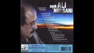 Aşık Ali NURŞANİ - Beni bana sormadılar Resimi