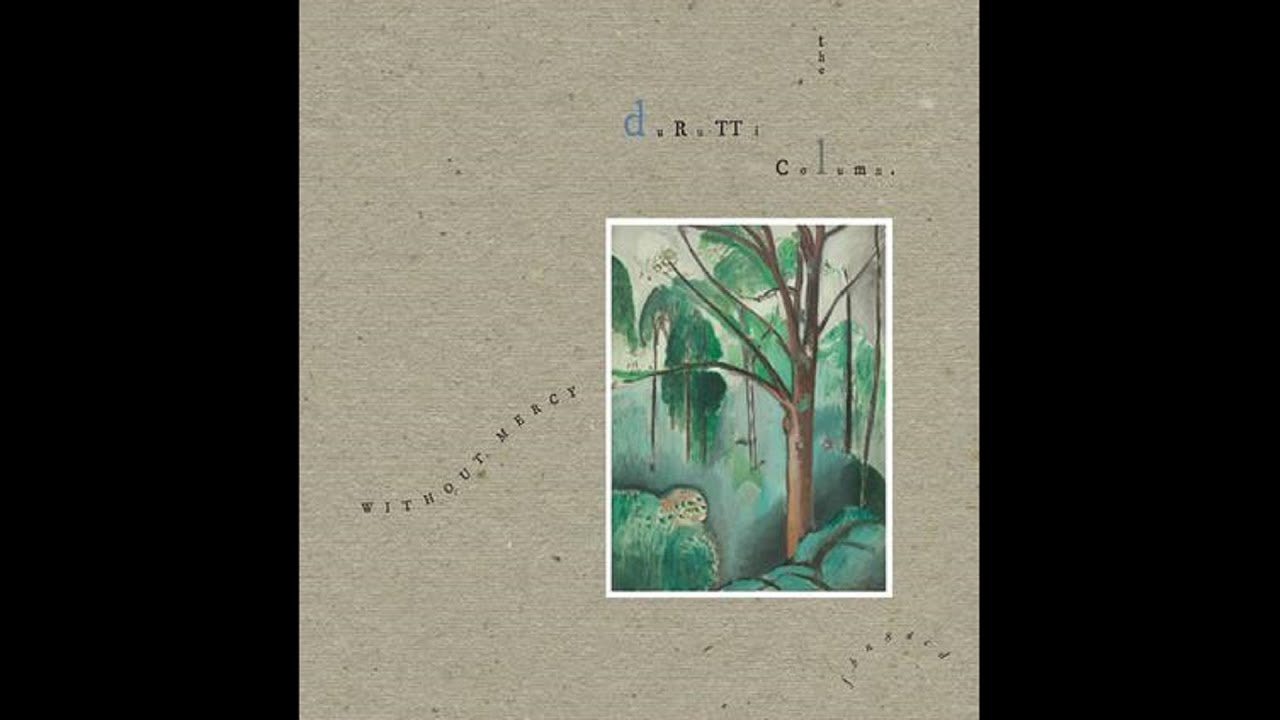 Durutti Column - Without Mercy – hair & music parlour FAM
